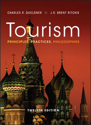 Tourism : Principles, Practices, Philosophies