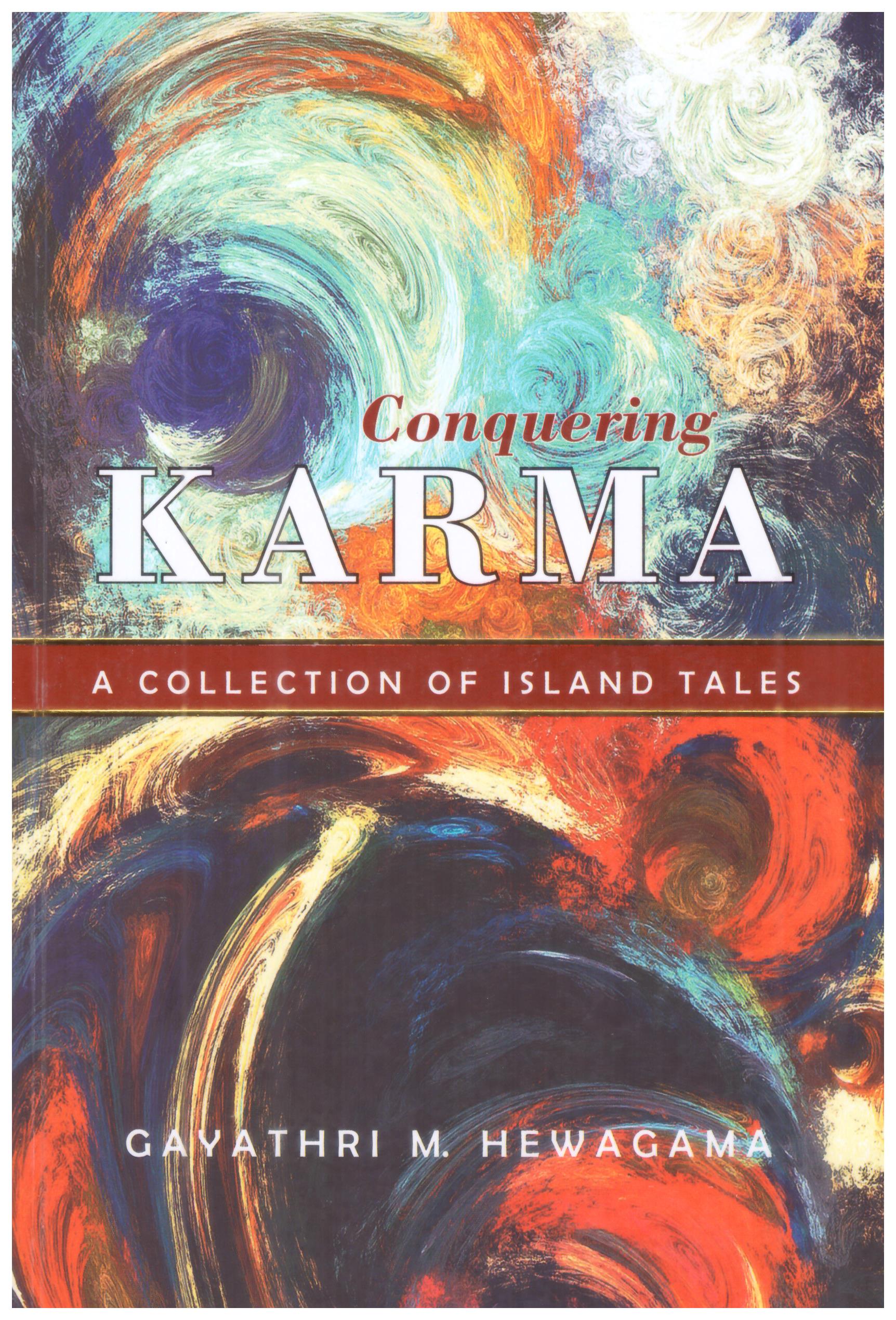Conquering Karma - A Collection Of Island Tales