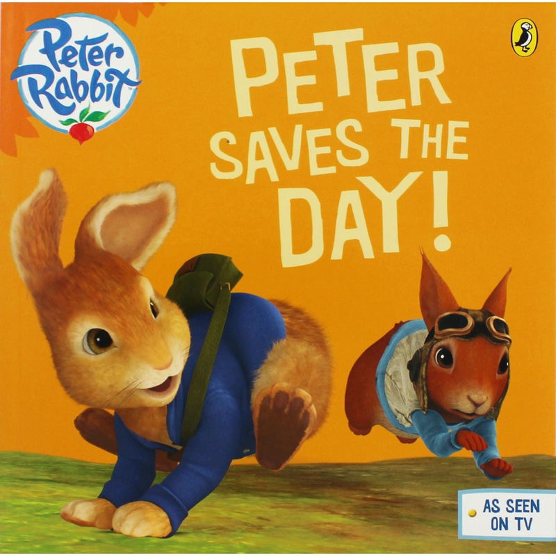 Peter Rabbit : Peter Saves The Day