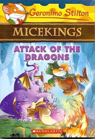 Geronimo Stilton MiceKings Attack of the Dragons