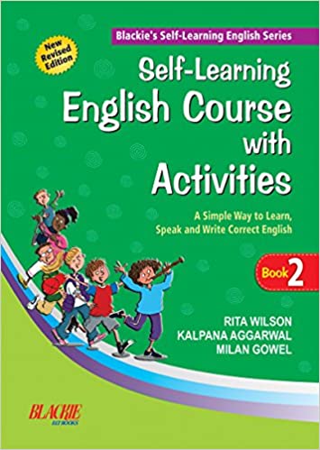Self Learning English Course With Activities ( A Simple Way to Learn, Speak and Write Correct English) Book 2
