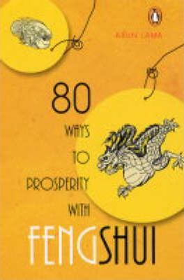 80 Ways to Prosperity with Feng Shui