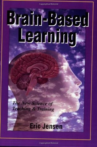Brain-Based Learning: The New Science of Teaching and Training