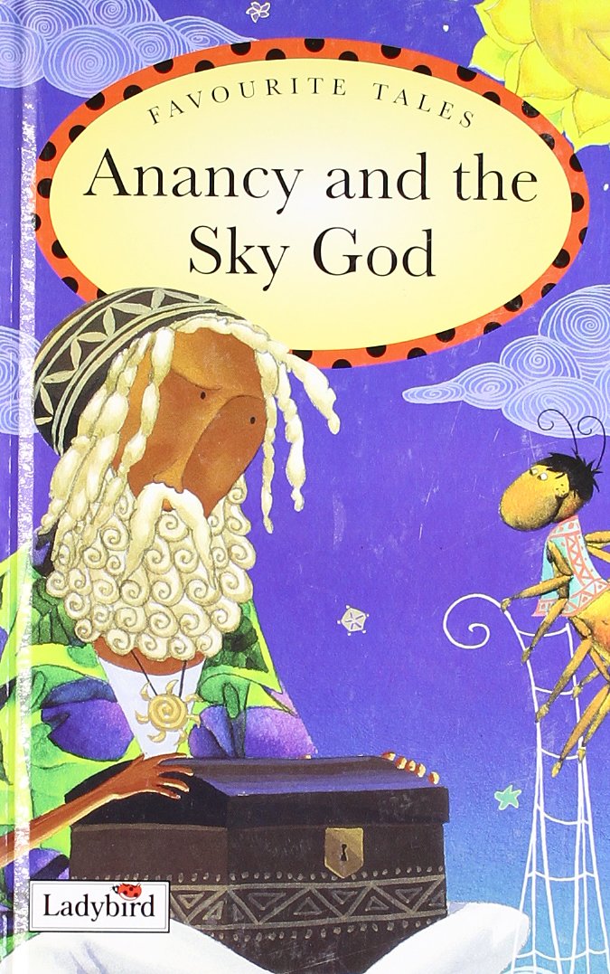Favourite Tales Anancy and The Sky God
