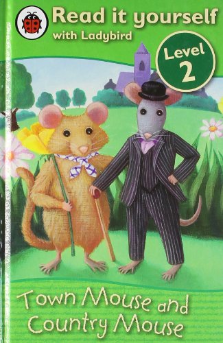 Read it Yourself with Lady Bird Level 2 - Town Mouse and Country Mouse