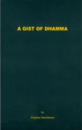 A Gist Of Dhamma 