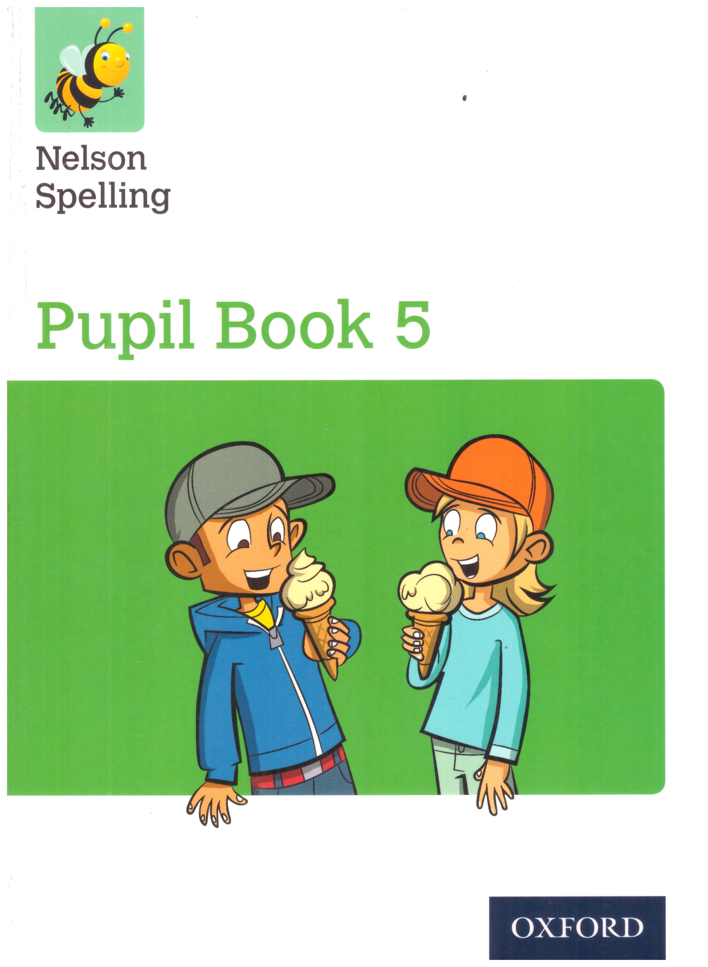 Nelson Spelling : Pupil Book 5