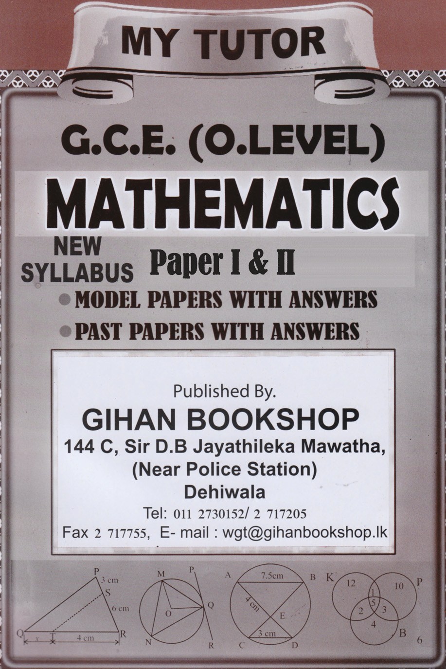 My Tutor G.C.E (O.Level ) Mathematics Paper 1 & 2 (English)