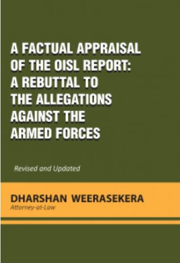 A Factual Appraisal Of The Oisl Report A Rebuttal To The Allegations Againts The Armed Forces 