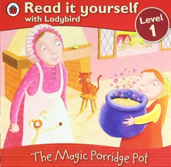 Read it Yourself with Ladybird Level 1 The Magic Porridge Pot