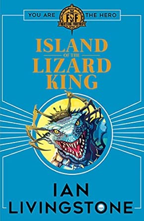 Fighting Fantasy #10 : Island of the Lizard King