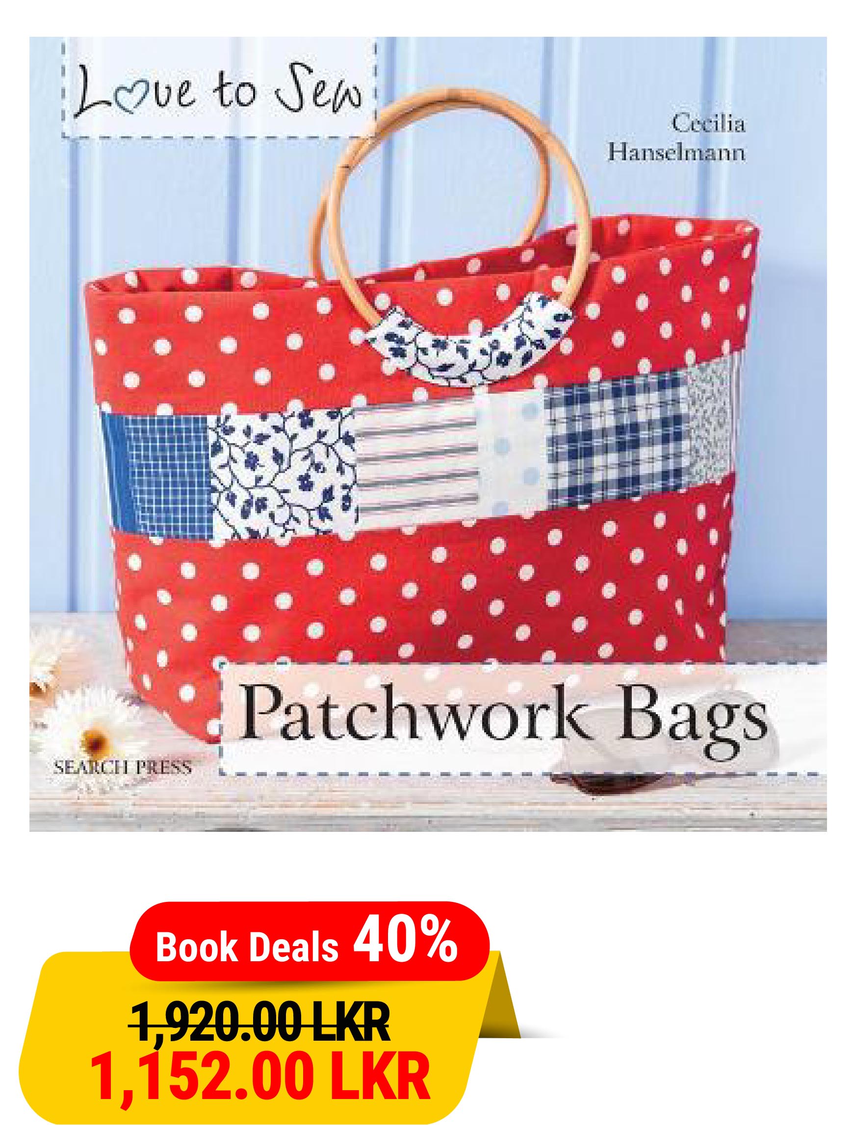 Patchwork Bags (Love to Sew)