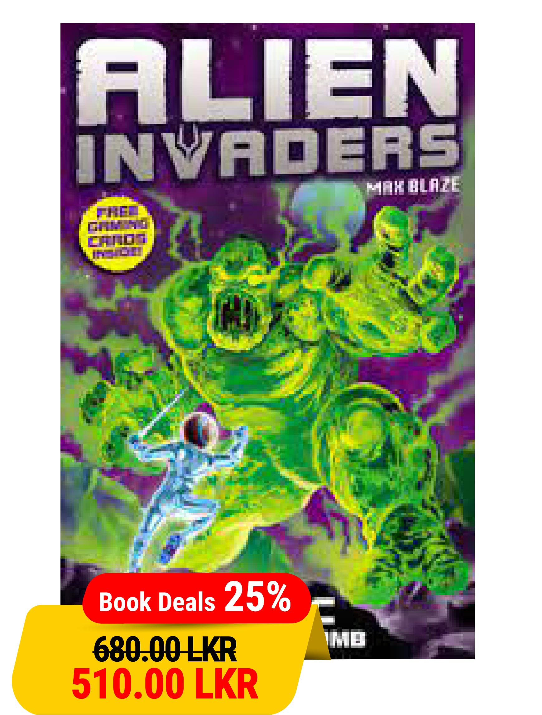 Alien Invaders : Atomic : The Radioactive Bome