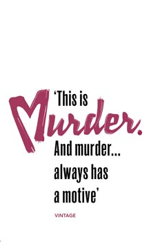 Murder Has a MotiveThis is Musder Vintage Classics