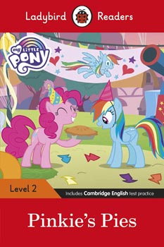 Ladybird Readers Level 2 : My Little Pony - Pinkies Pies