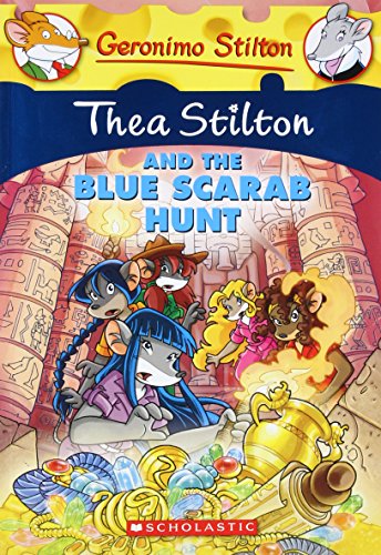 Geronimo Stilton Thea Stilton and The Blue Scarab Hunt