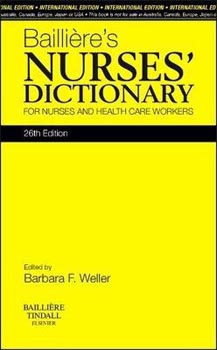 Baillieres Nurses Dictionary for Nurses and Health Care Workers