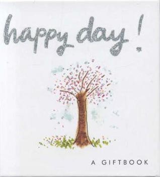 Happy Day! (A Giftbook)
