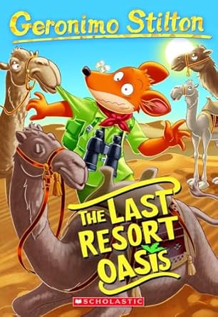 Geronimo Stilton #77 : The Last Resort Oasis