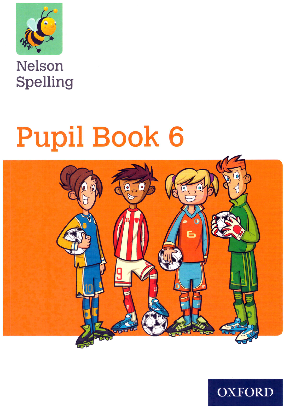 Nelson Spelling : Pupil Book 6 
