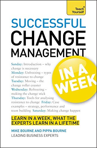 Teach Yourself Successful Change Management