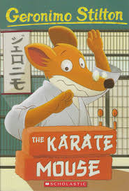 Geronimo Stilton #40  : The Karate Mouse