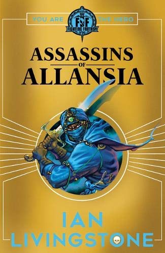 Fighting Fantasy #12 : Assassins of Allansia