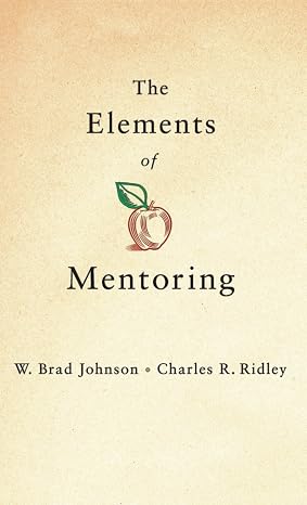 The Elements of Mentoring