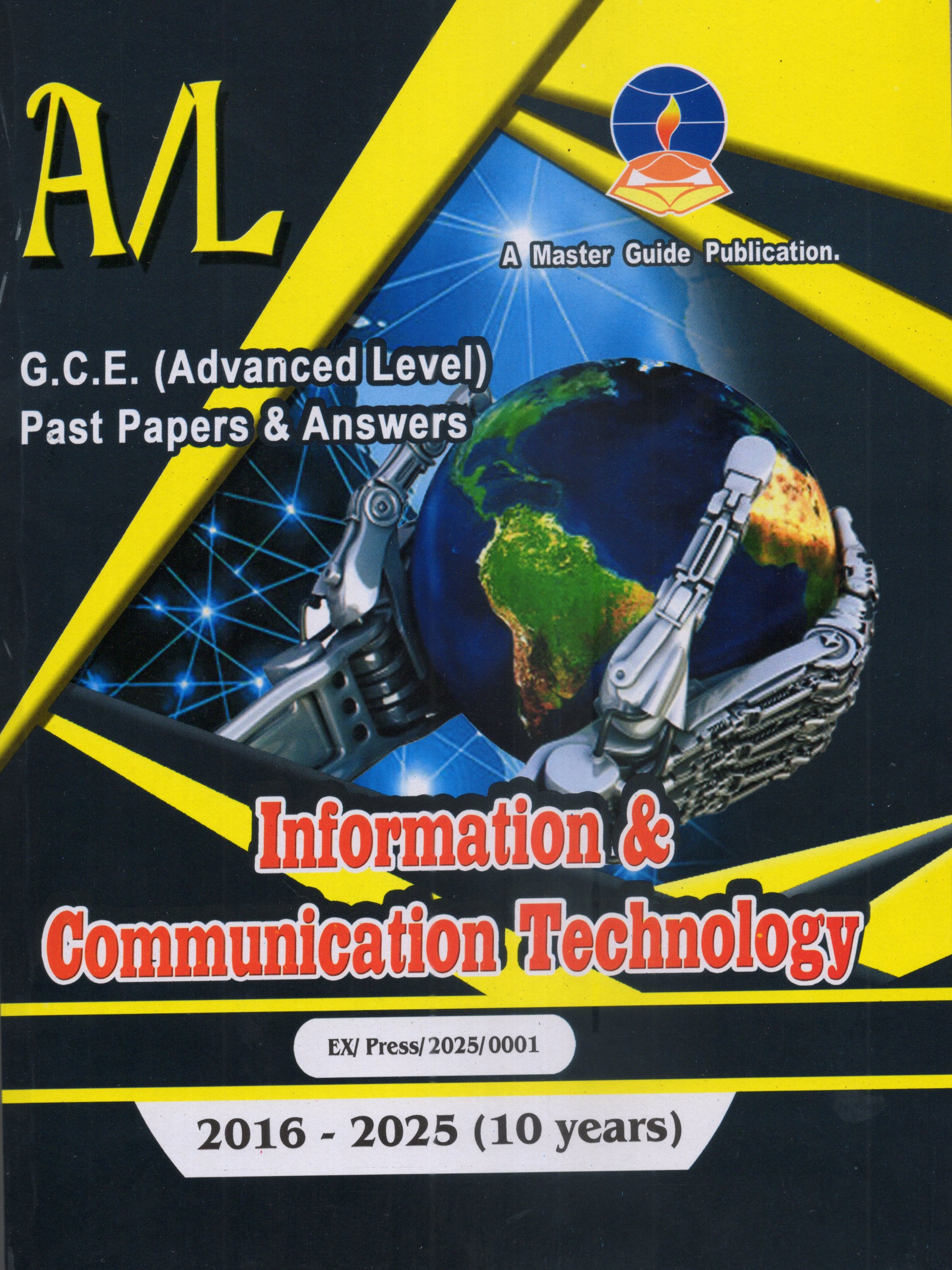 Master Guide A/L Information and Communication Technology Past Papers and Answers (2016 - 2025)