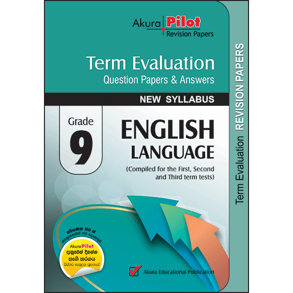 Akura Pilot Grade 9 English Language : Term Evaluation Question Papers and Answers (New Syllabus)