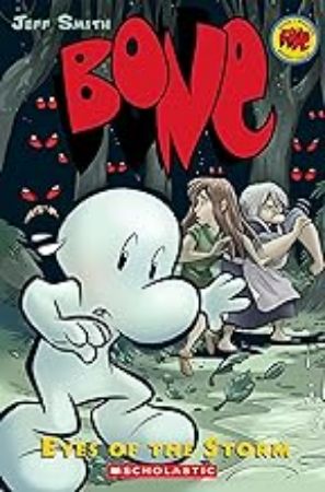 Bone Graphic Novel 3 : Eyes of the Storm