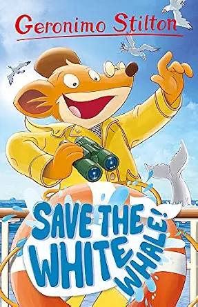 Geronimo Stilton : Save the White Whale #45
