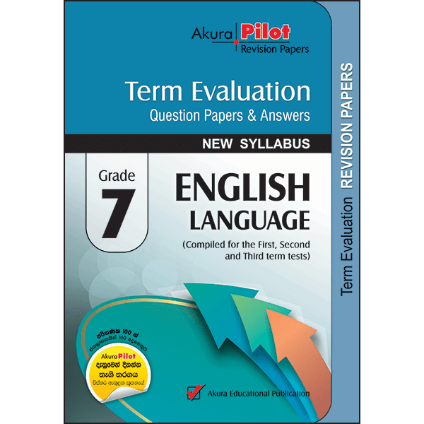Akura Pilot Grade 7 Term Evaluation English Language ( New Syllabus )