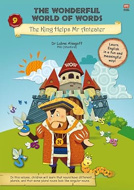 The Wonderful World of Words : The King Helps Mr Anteater #09
