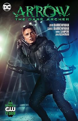 Arrow: The Dark Archer