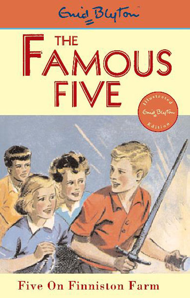 The Famous Five #18 : Five On Finniston Farm