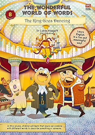 The Wonderful World of Words : The King Goes Dancing #08