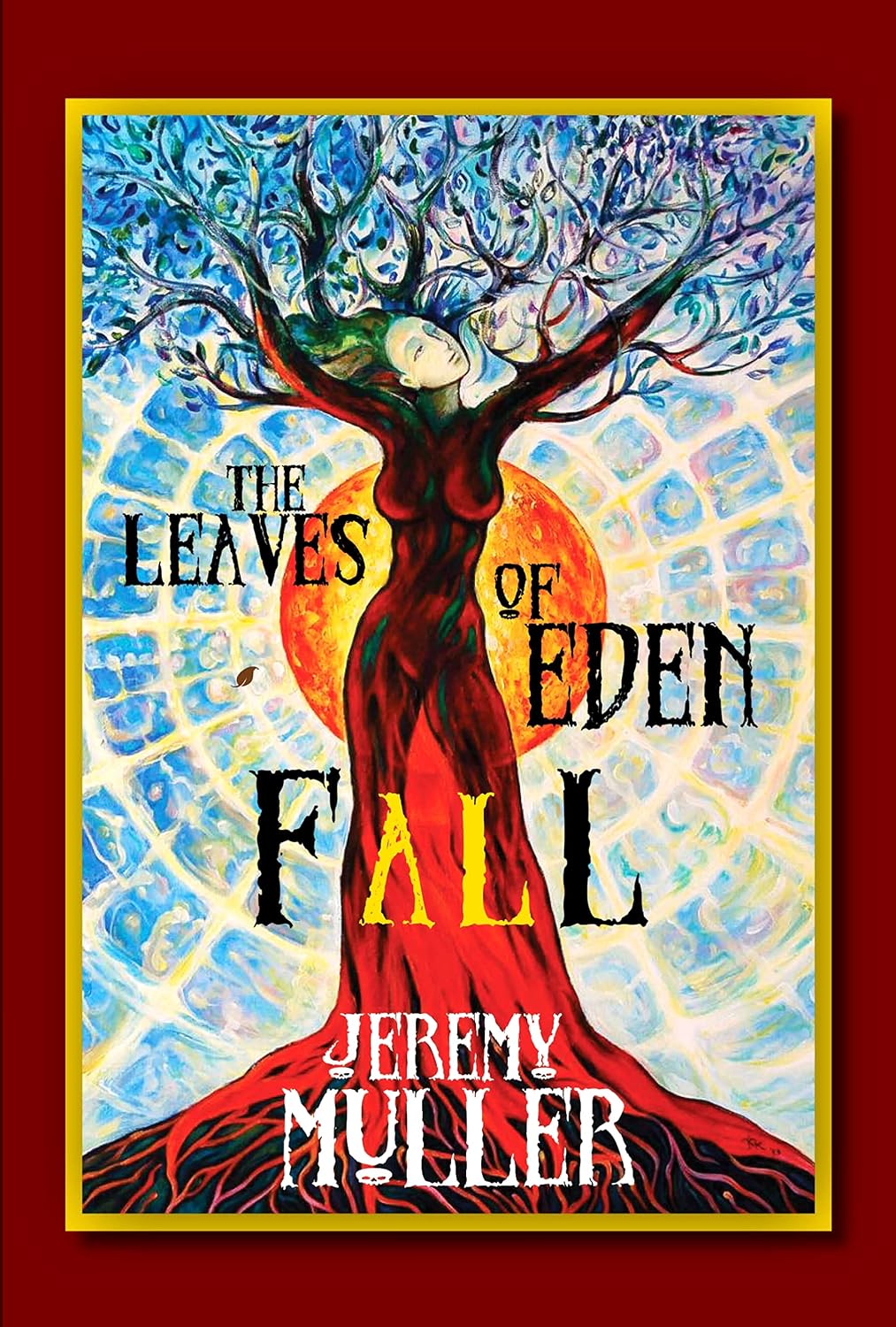 The Leaves of Eden Fall