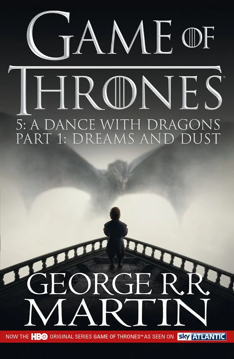 Game of Thrones 5 A Dance With Dragons Part 1 Dreams and Dust