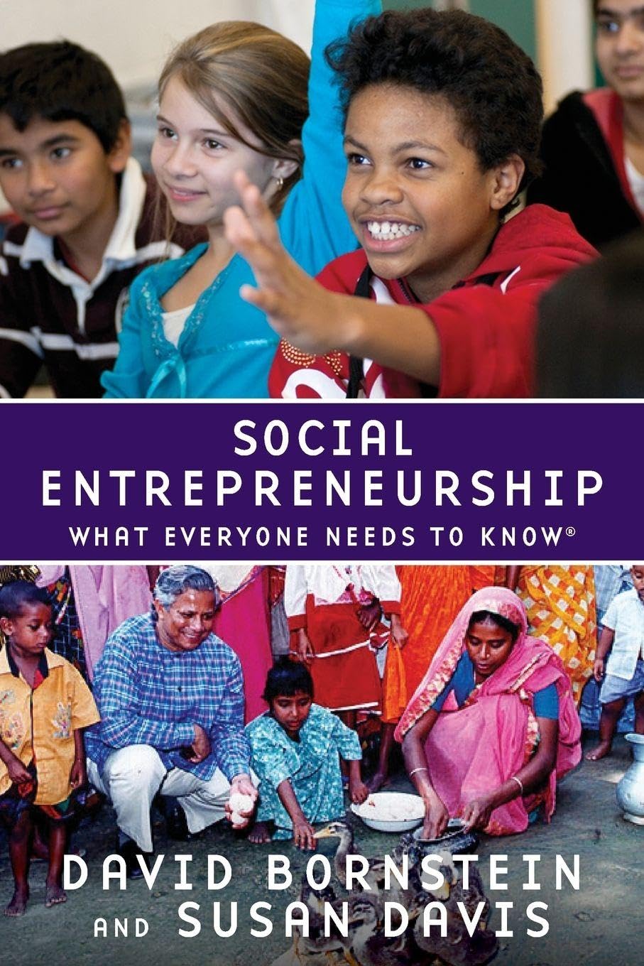 Social Entrepreneurship : What Everyone Needs to Know