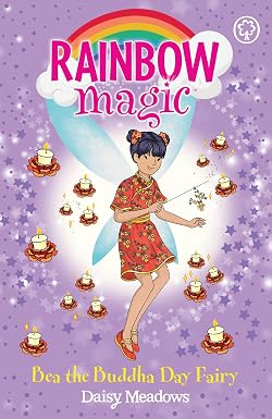 Rainbow Magic Bea the Buddha Day Fairy The Festival Fairies Book 4