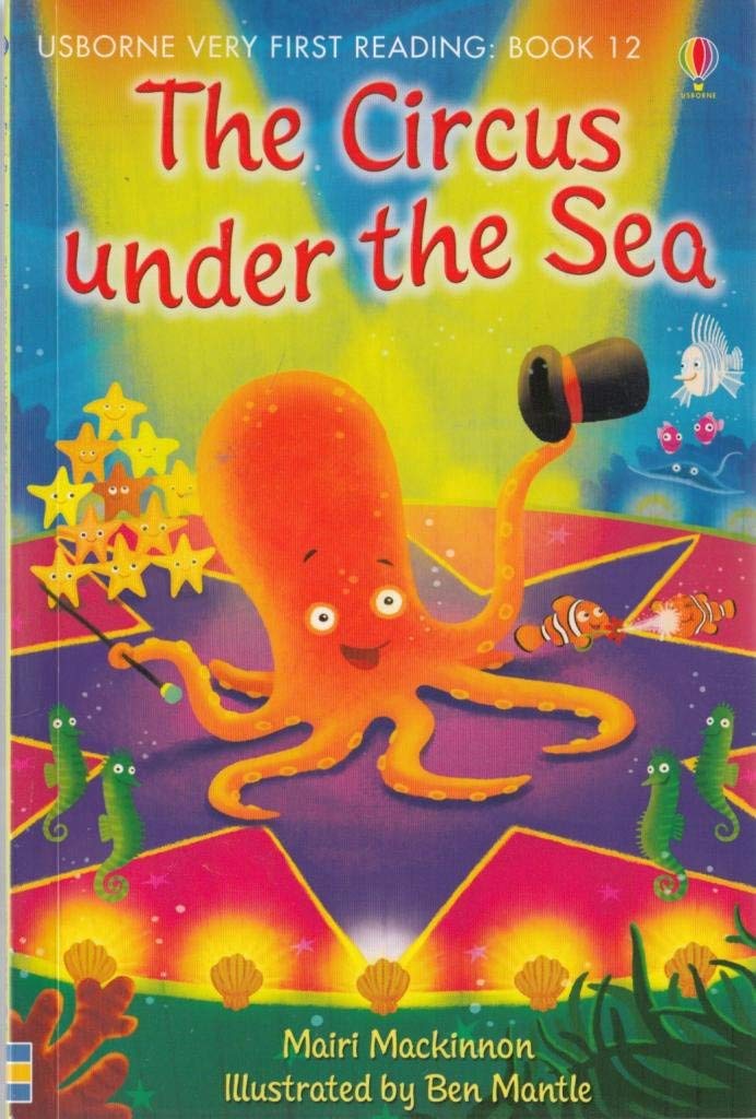 Usborne Very First Reading: Book 12 - The Circus Under the Sea