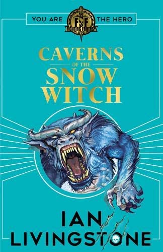 Fighting Fantasy #13 : Caverns of the Snow Witch