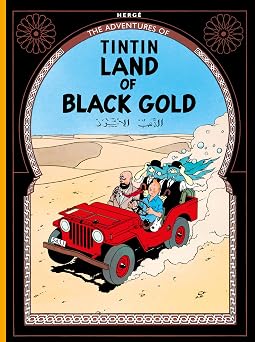 The Adventures of TinTin : Land of Black Gold